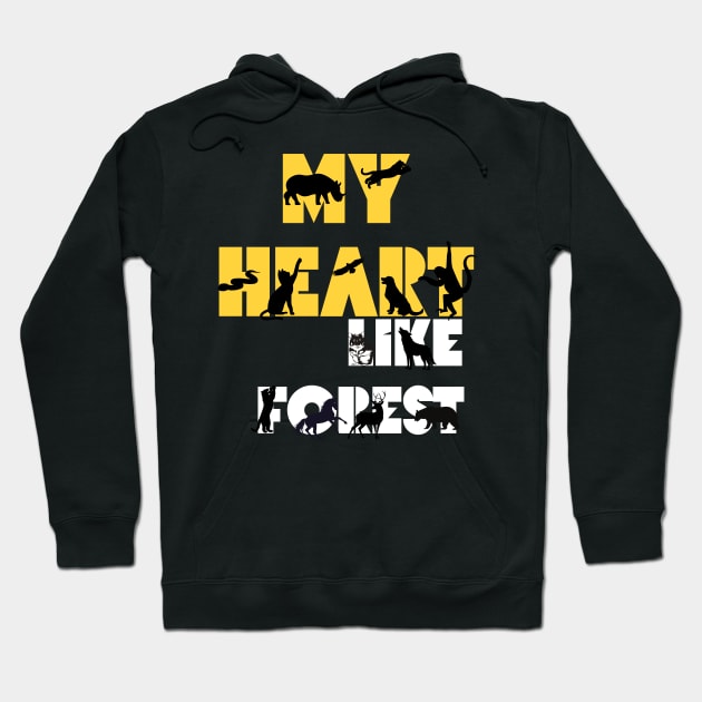 My Heart is like a forest i love animals Hoodie by ✪Your New Fashion✪